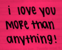 Love - Love you more than anything