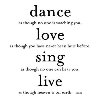 Live Life - Live your life to the fullest!!!