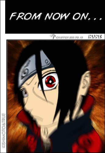 sasuke - You see sasuke with his sharingan :)