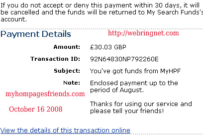 payment proof from hompagesfriends.com formerly kn - payment proof from hompagesfriends.com formerly known as mysearchfunds.com  date October 16 2008  join me here  http://www.myhpf.co.uk/apply001.asp?Friend=13621