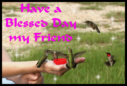 Have a great day - May your day be blessed