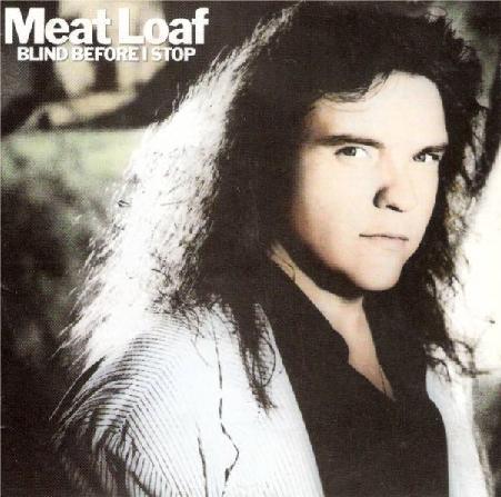 errrhh.. wait ... wrong meatloaf. - I can't slice him and slather with ketchup!