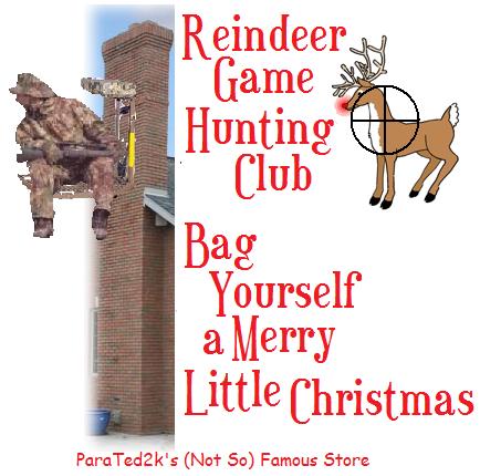 Reindeer Game Hunting Club - We want cool Christmas Stuff to wear!