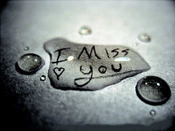 missing you friend... - I miss you.