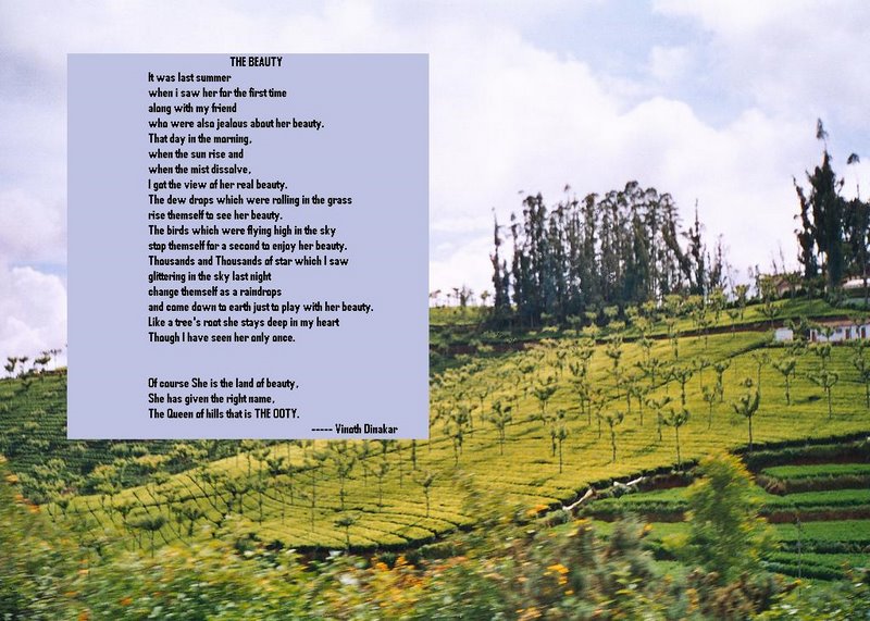 poem by my brother...............VInoth - it is a poem written by my brother