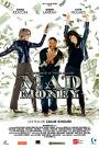 Mad Money Film - The publicity photo for the Mad Money film.