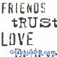 friends trust love - this picture describes friendship, how you respect each other and share secrets