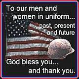 Thank you - Thanks to all the veterans, both past and present and even the future ones...