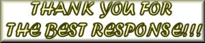Thank you for the Best Response!!! - Thank you for honoring my words. I hope you make a million here at myLot!!!