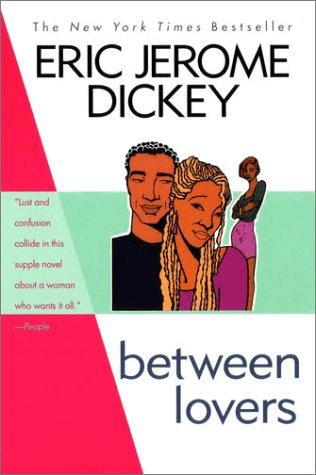 Between Lovers - The book cover of the erotic novel Between Lovers, by Jerome Dickey.