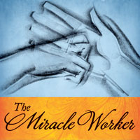 Miracle Worker by William Gibson - A photo of Miracle Worker - a play by William Gibson.