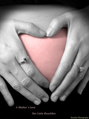 A mothers Love - A friend of mine who is expecting her frist child. :) Children are such a wonderful thing.