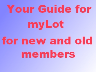 My myLot-Guide for all members for free! - Watch out for my Blog about myLot - http://www.thesefiles.com/link/c9e44495