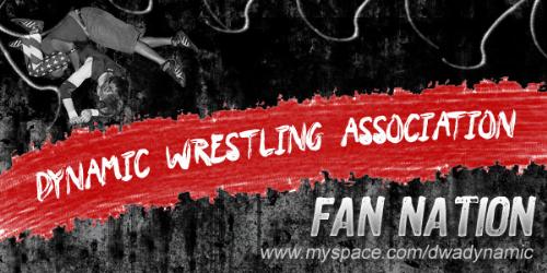 DWA Fan Nation - This was a graphic made by a fan of my wrestling company. My wrestling company only lasted one show but the fan base was killer.
