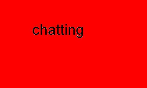 chatting - advantages and disadvantages of chatting