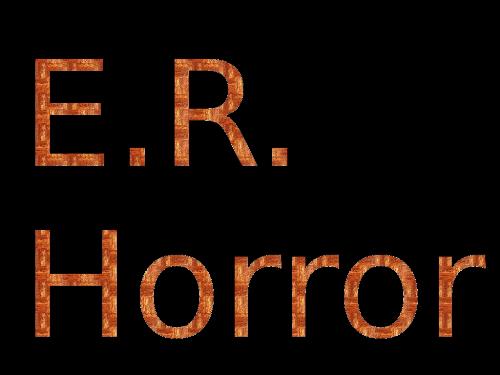 Horror - Despite being more common, these stories have the ability to shock...
