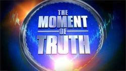 moment of truth - moment of truth lie detector show