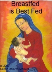 Breast fed is best fed! - Original watercolor painting by me! Breast fed is best fed!