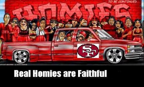 homies - 49ers homies