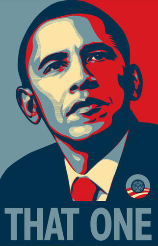 Obama - he is the one poster