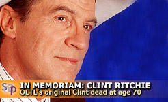 Clint Ritchie - A wonderful actor who will be missed.