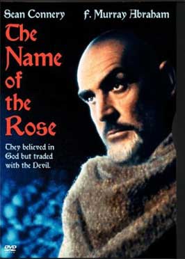 The Name of the Rose - The Name of the Rose,1986, is a German-French-Italian film directed by Jean-Jacques Annaud, based on the book of the same name by Umberto Eco.