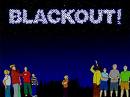 black out - pitch black black out - pitch black
