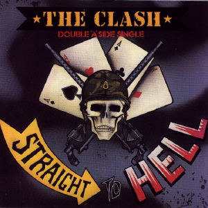 Clash - Clash, Straight to Hell
