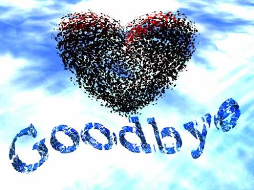 Goodbye My Friend - Goodbye To You...Goodbye My Precious Friend