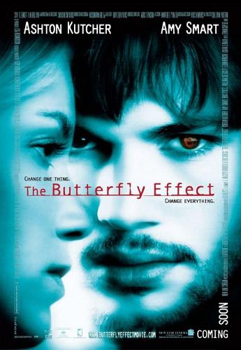Butterfly Effect - One of the rare movies where you see Ashton Kutcher actually acting and not goofing around on the screen like most of his other movies.