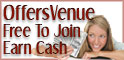 offersvenue.com - join free, get $10 free too