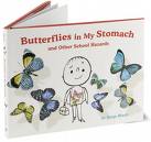 butterflies in the stomach - 'butterflies in the stomach' is interesting and a vivid way of expression.