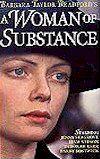 Woman of substance - The novel by Barbara Bradsford and the herione Emma Harte