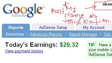 My adsense which first name as verification - Today also my adsense generated $20 income for me so far.