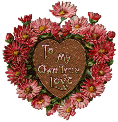 love - to my own true love