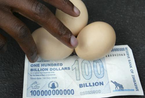 $35 billion- one egg - The inflation in Zimbabwe is astronomical and hard to comprehend.