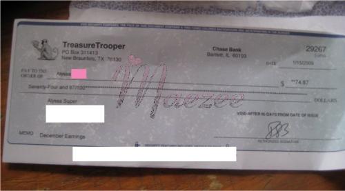 My first Treasure Trooper payment! - Here's a picture of the first check I've gotten from TT. A pretty good sum for a month's worth of daily surveys and a couple of free offers. It was $75, if the picture's blurry. The min. payout there is $20, which is definitely reach-able. I love this site. If you'd like to join under me, PLEASE do so!  http://www.treasuretrooper.com/beamember