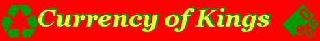 Old Currency Of Kings Banner - This is my old banner from my ebay store.