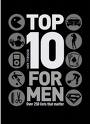 Top 10 For Men - Top Ten,