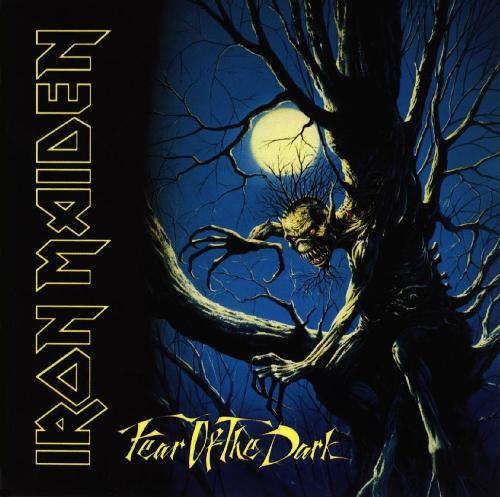 fear of the dark - iron maiden...fear the dark!