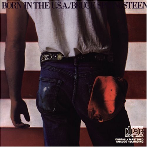 Born In The USA - Bruce Springsteen 