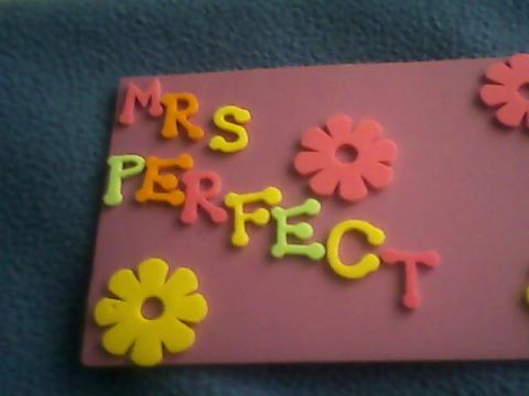 Ms Perfect - I am not quite there but I would to be Ms Perfect. The perfect Mom, the perfect wife, the perfect friend,the perfect lover... Ms Perfect