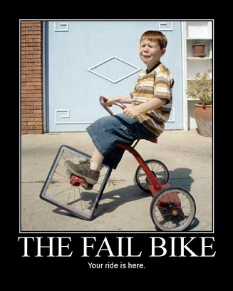 Fail Bike. - Lols were had. 