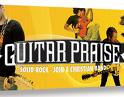 Guitar Praise - Better than Guitar Hero.