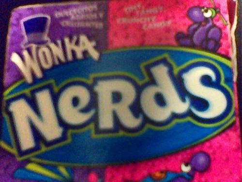nerds - wonka's NERDS in grapes and strawberry flavors are my favorite candy.. my addiction leads to calling my bf nirds whenever im feeling like a sweet gf to him.. hehehe