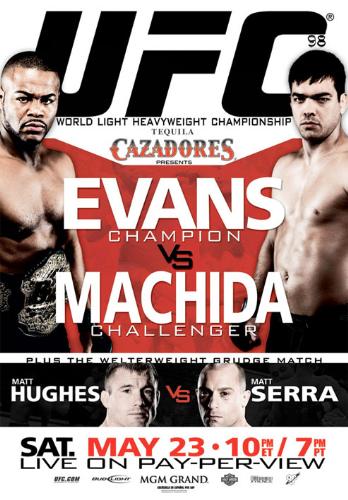 UFC 98 Fight Poster - Evans vs Machida Hughes vs Serra  May 23 2009 MGM Grand Garden Arena