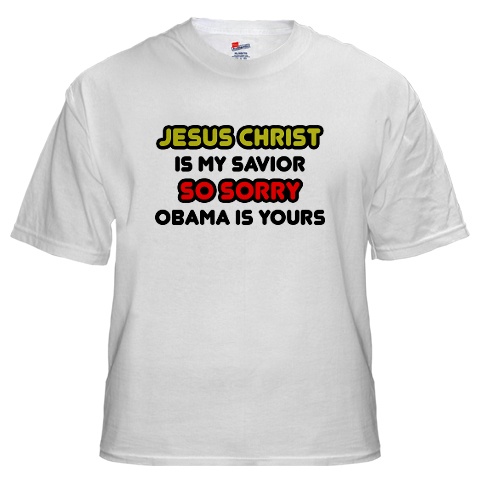 Jesus is my savior - so sorry obama is yours - verbage of how obama claims to be a savior