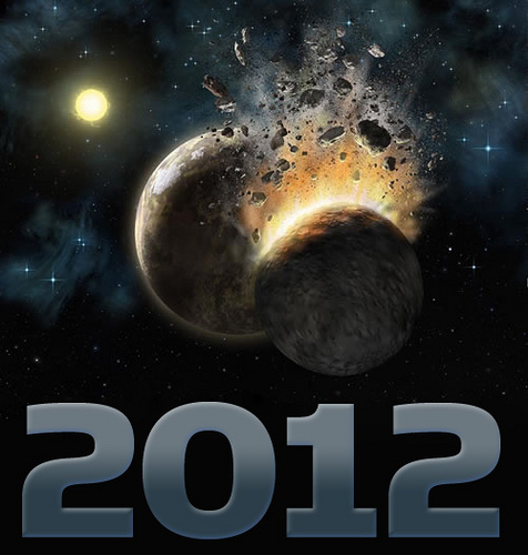 The world will end in 2012! - Several experts from around the globe are predicting that the earth is likely to end by the year 2012.