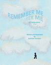 Remember - memory to remember