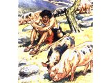 Prodigal Son - Prodigal son in the pigpen